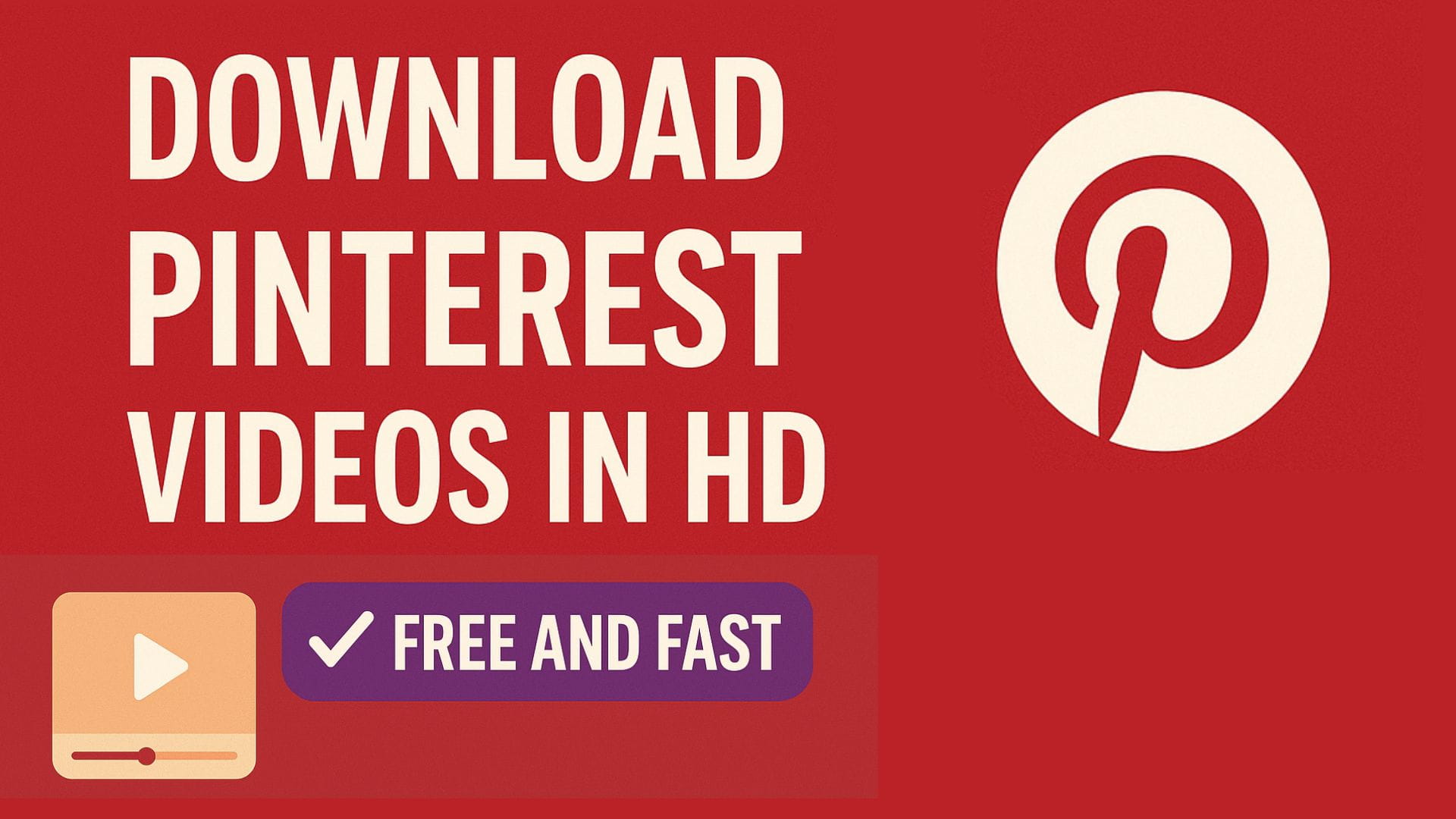 Download Pinterest Video in HD | Free and Fast